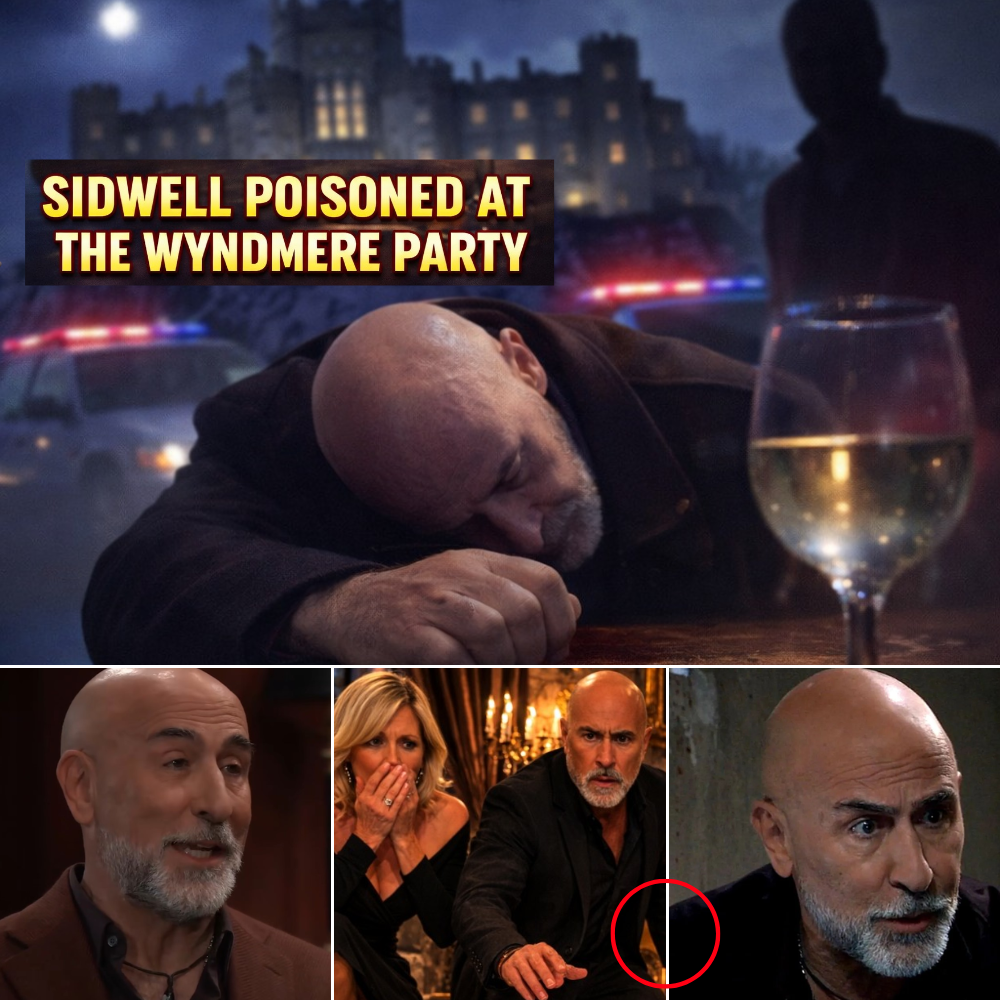 SHOCKING WYNDMERE NIGHTMARE: Sidwell Poisoned at the Party – And Someone in the Room Planned It All