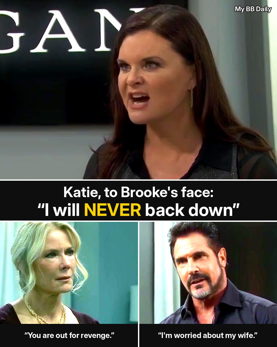 Bold and the Beautiful: Katie Tells Brooke to Her Face “I Will Never Back Down” — and Names the Night That Ended Them