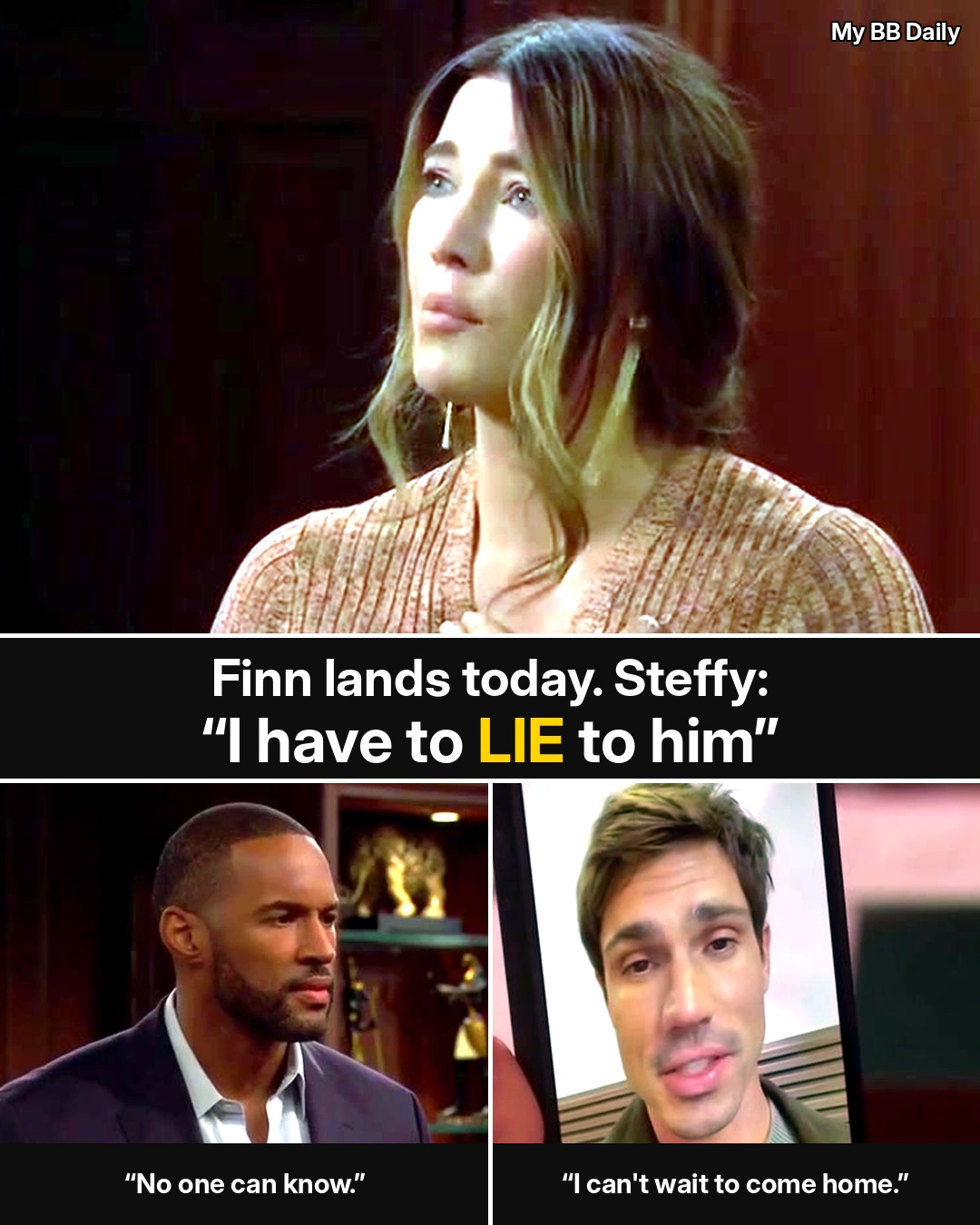 Bold and the Beautiful: Finn Calls From the Airport — and Steffy Tells Carter “I Have to Lie to Him”