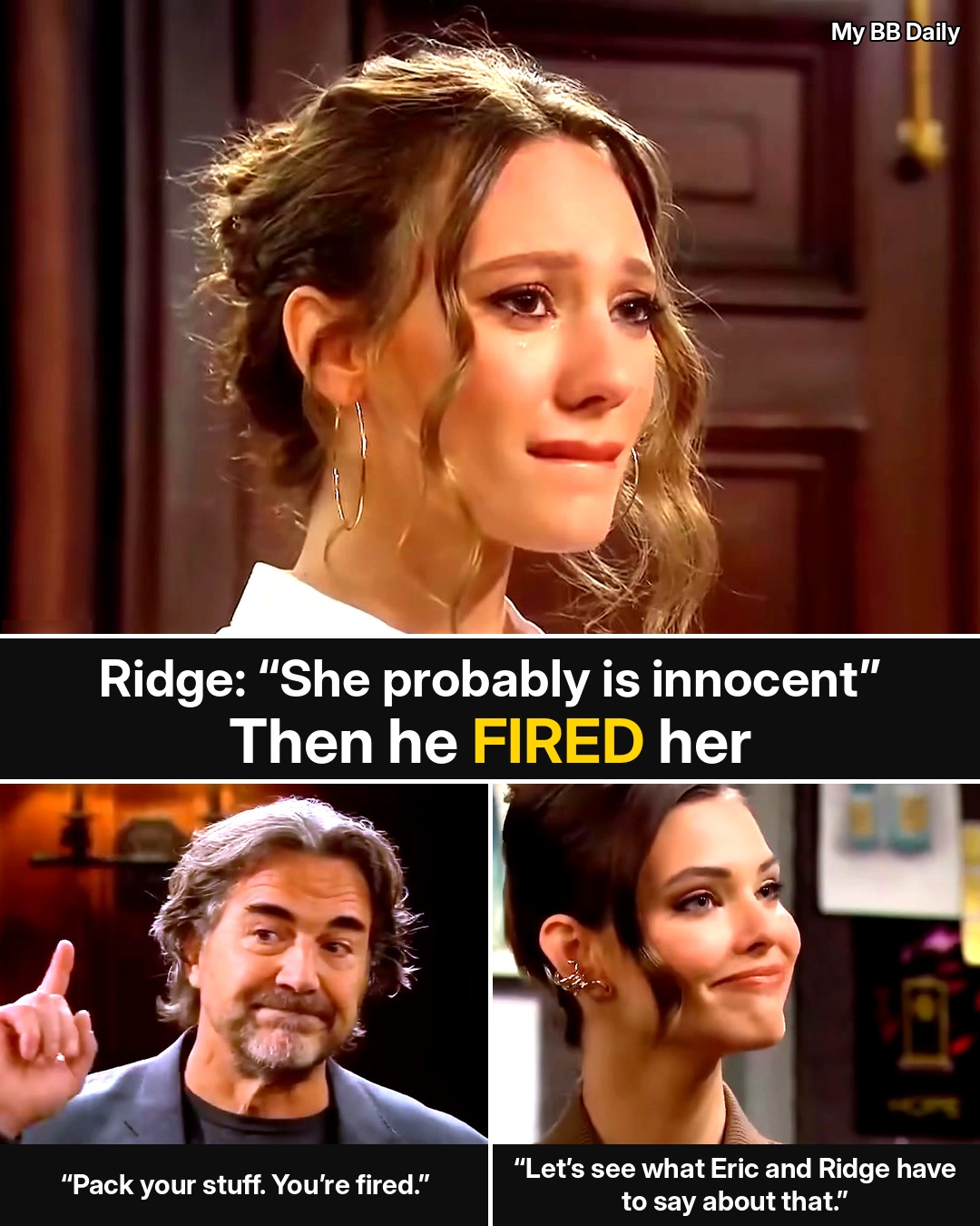 Bold and the Beautiful: Dylan Fired — The Full Timeline of What She Actually Did, From Katie’s Request to Ridge’s “Pack Your Stuff”