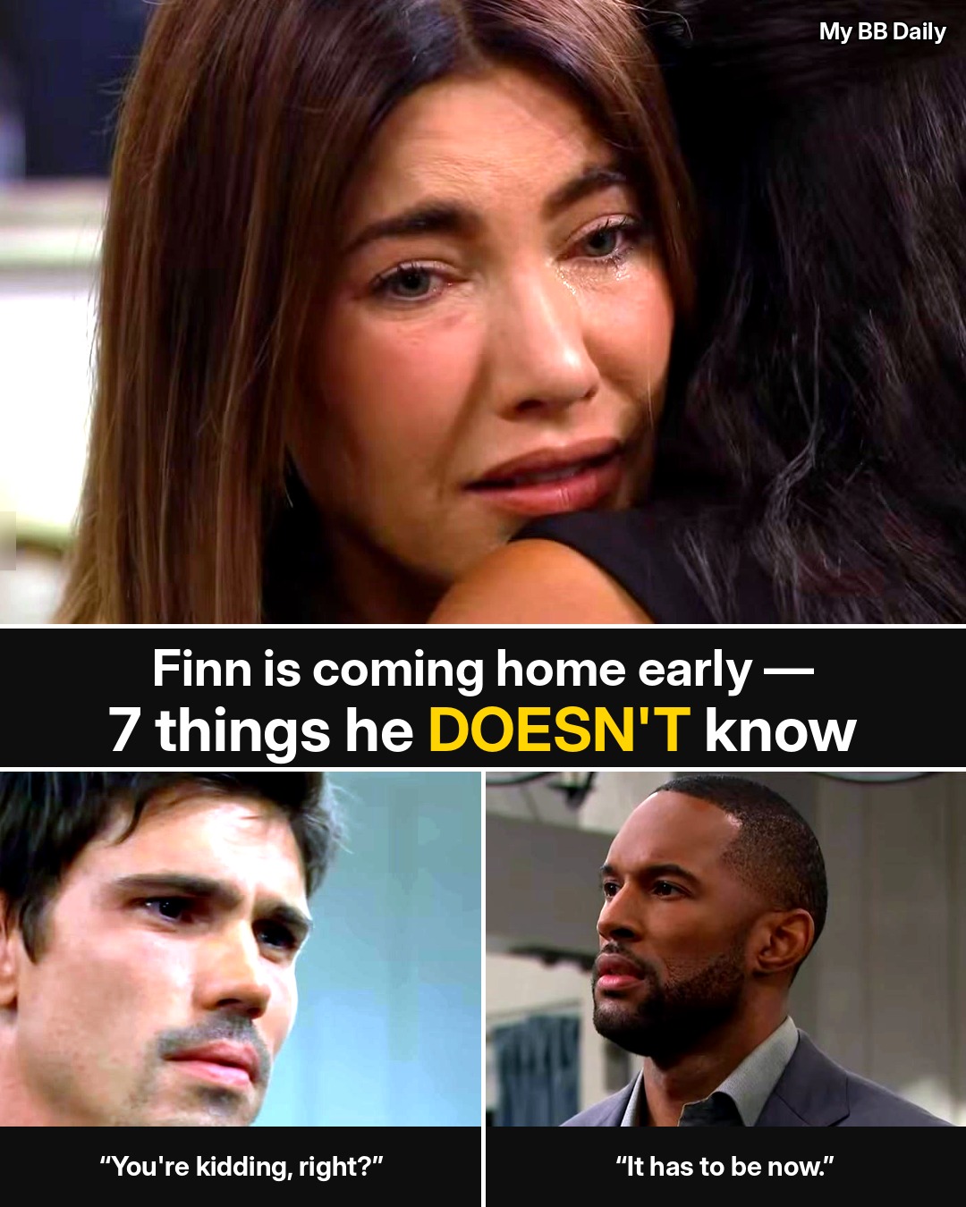 Bold and the Beautiful: Finn Is Coming Home Early — 7 Things He Still Doesn’t Know About Steffy and Carter