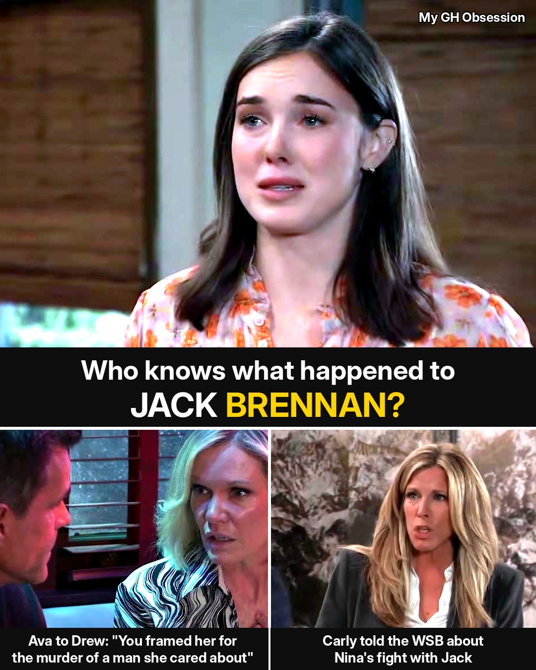 Who Knows What Really Happened to Jack Brennan? The Full List, Before Joe Questions Willow Today